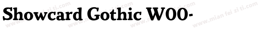 Showcard Gothic W00字体转换